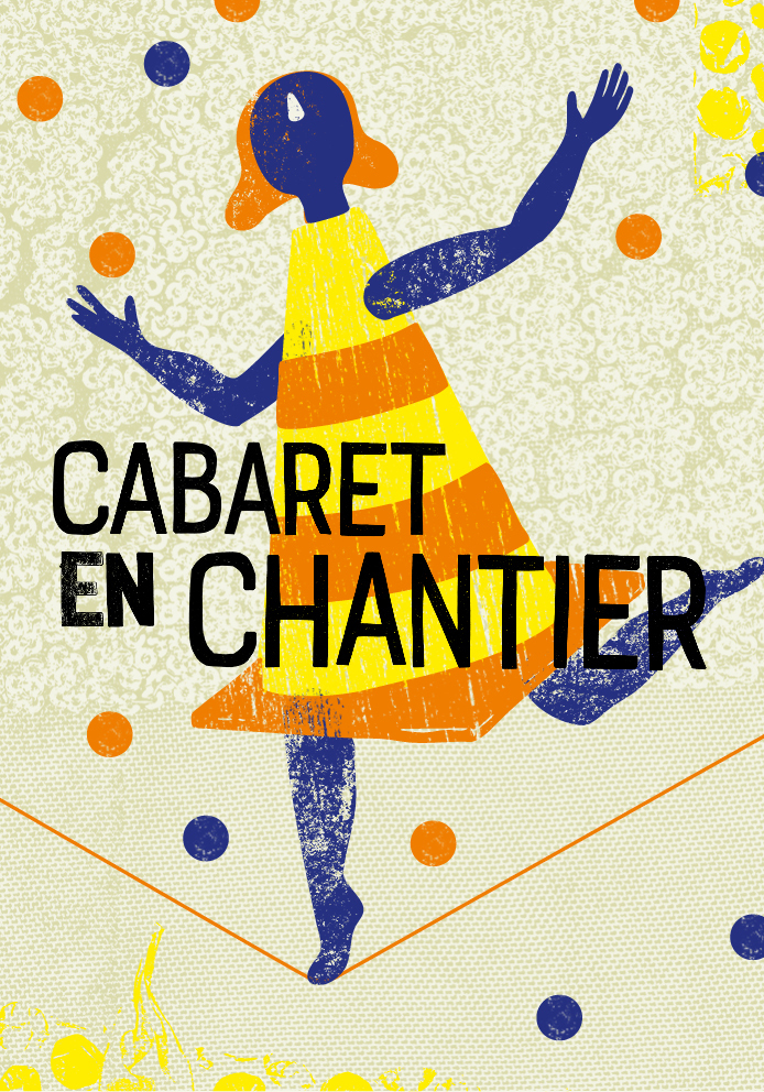 Cabaret en chantier