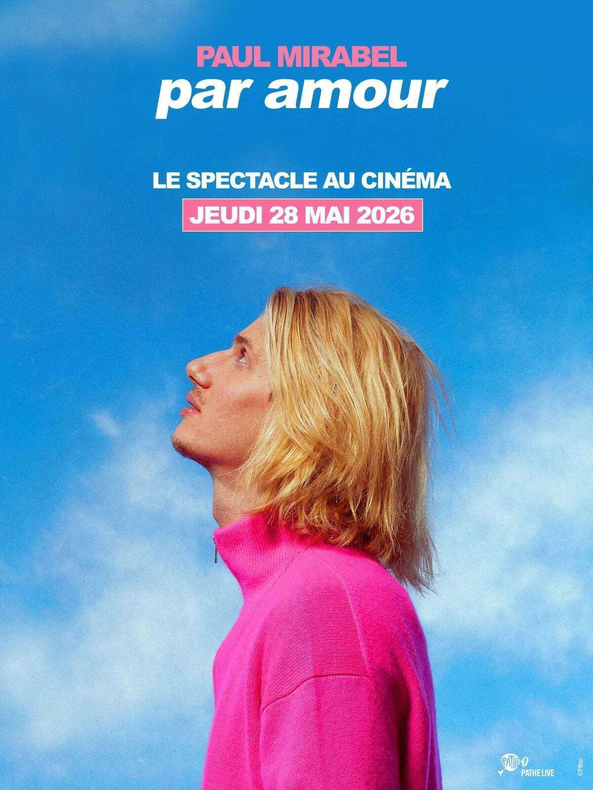 Paul Mirabel - Par Amour: Le Spectacle au cinéma