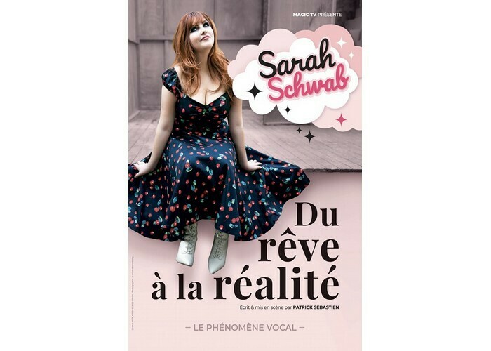 Sarah Schwab : Du rêve à la réalité