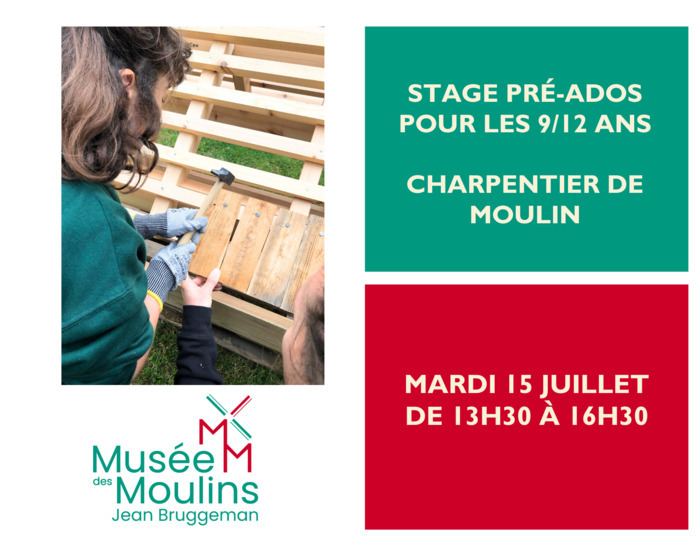 Stage pré-ados 9-12ans : charpentier de moulin