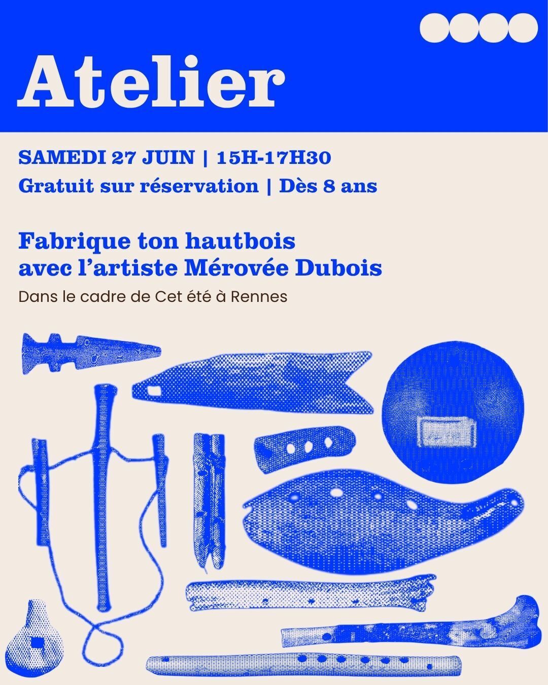 Atelier "Fabrique ton hautbois" avec l'artiste Mérovée Dubois
