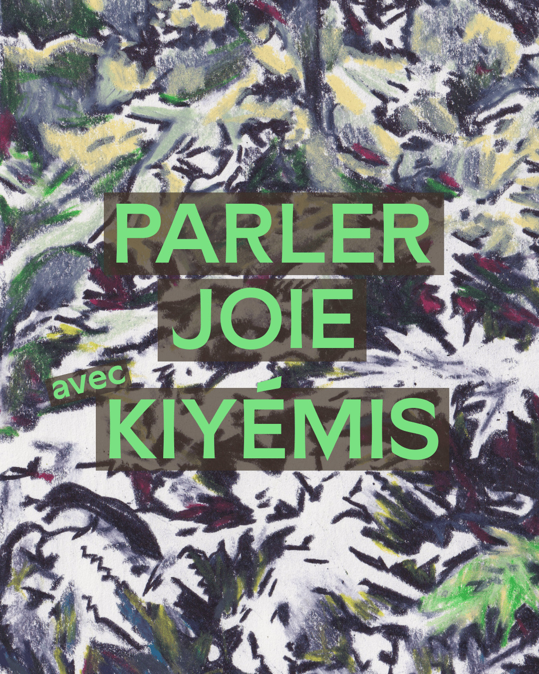 Parler Joie – Lecture et discussion avec Kiyémis