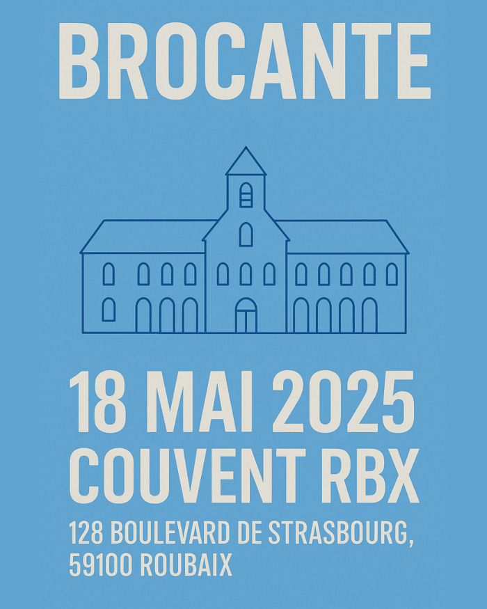 BROCANTE SOLI FRIP // LE COUVENT-RBX BROCANTE SOLI FRIP // LE COUVENT-RBX