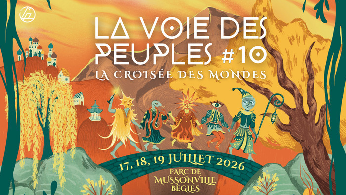 La Voie des Peuples #10 La Croisée des Mondes