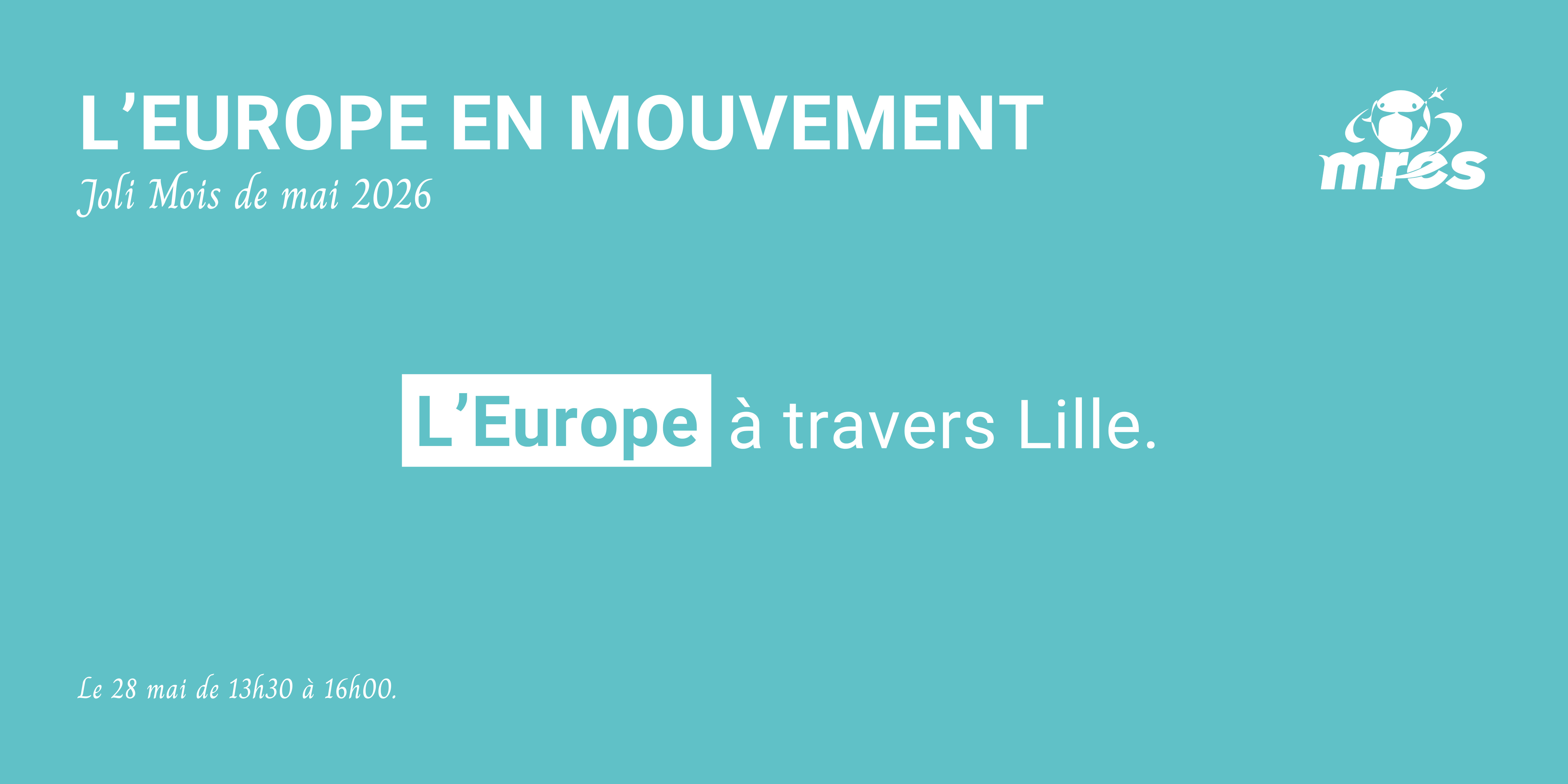 L’Europe à travers Lille