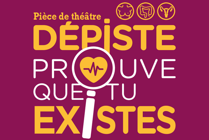 "Dépiste, prouve que tu existes"