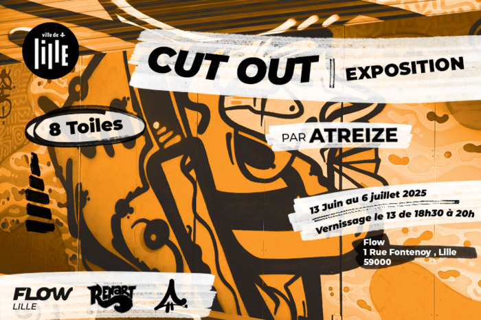 CUT OUT (Une exposition d'Atreize)