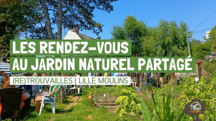 Les rendez-vous 2026 au jardin naturel partagé des (Re)Trouvailles
