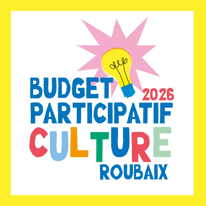 Budget Participatif Culture : deuxième rencontre le jeudi 30 avril à 14h30