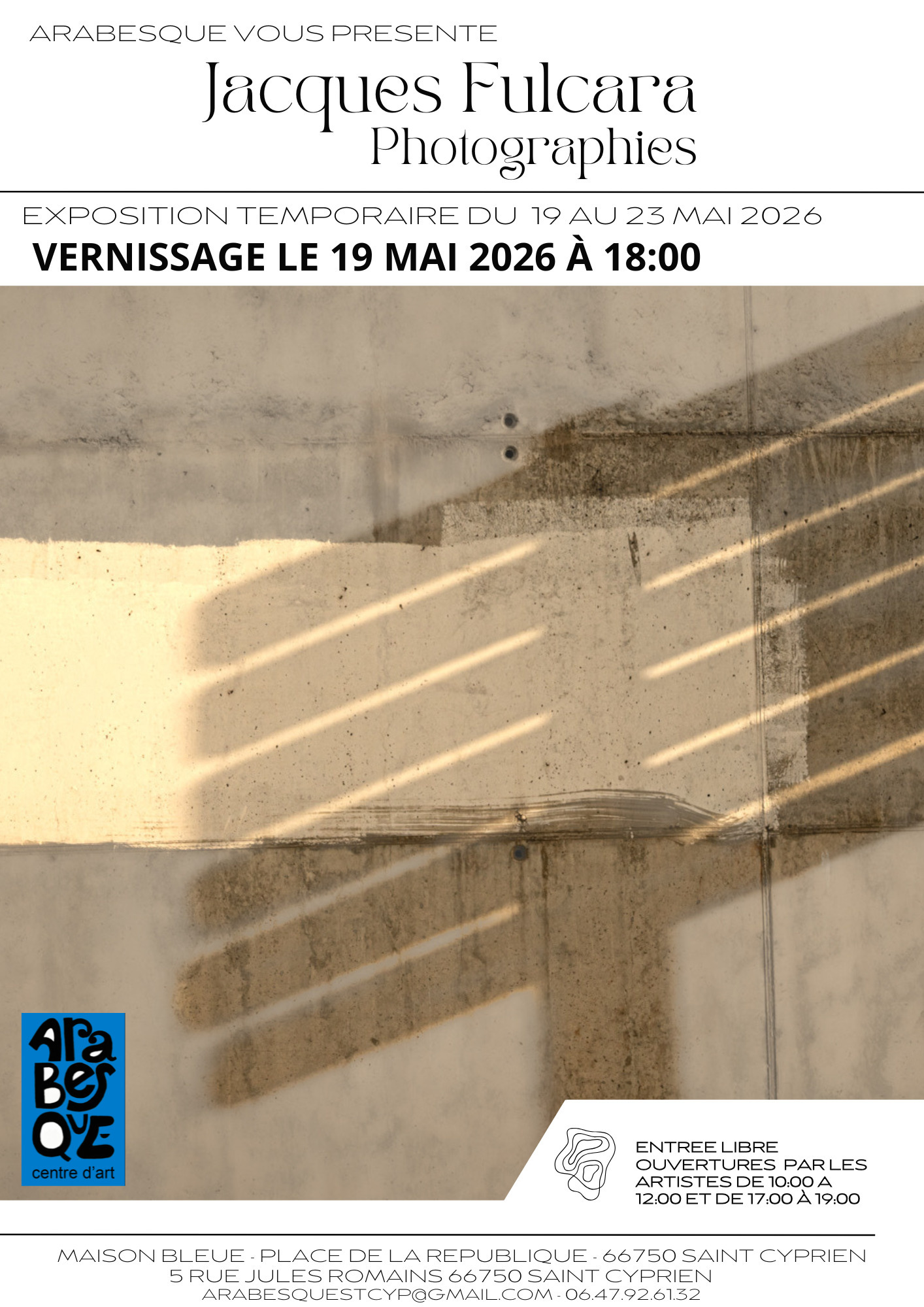 Exposition "Photographies" de Jacques Fulcara chez Arabesque du 19 au 23 mai 2026. Vernissage le 19 mai à 18h00