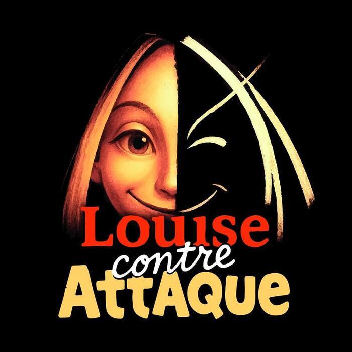 Concert LOUISE CONTRE ATTAQUE