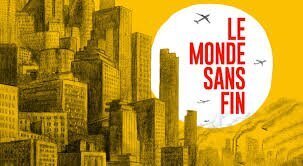 Exposition "Un monde sans fin"