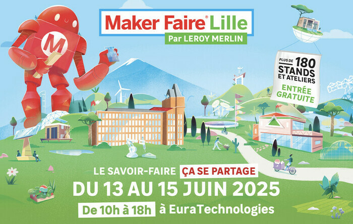La Maker Faire de Lille revient du 13 au 15 juin 2025