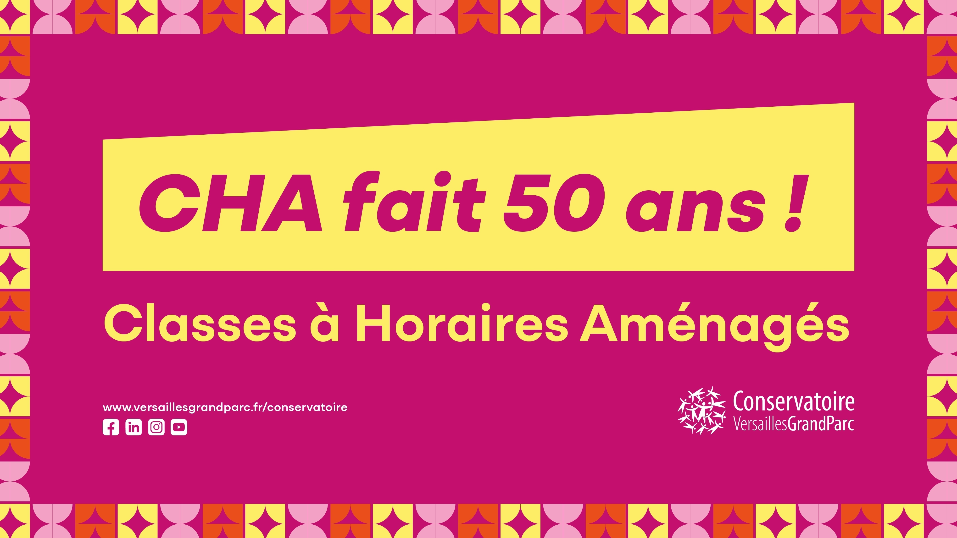 CHA fait 50 ans !