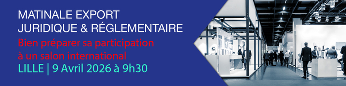 Matinale juridique et réglementaire : bien préparer sa participation à un salon international