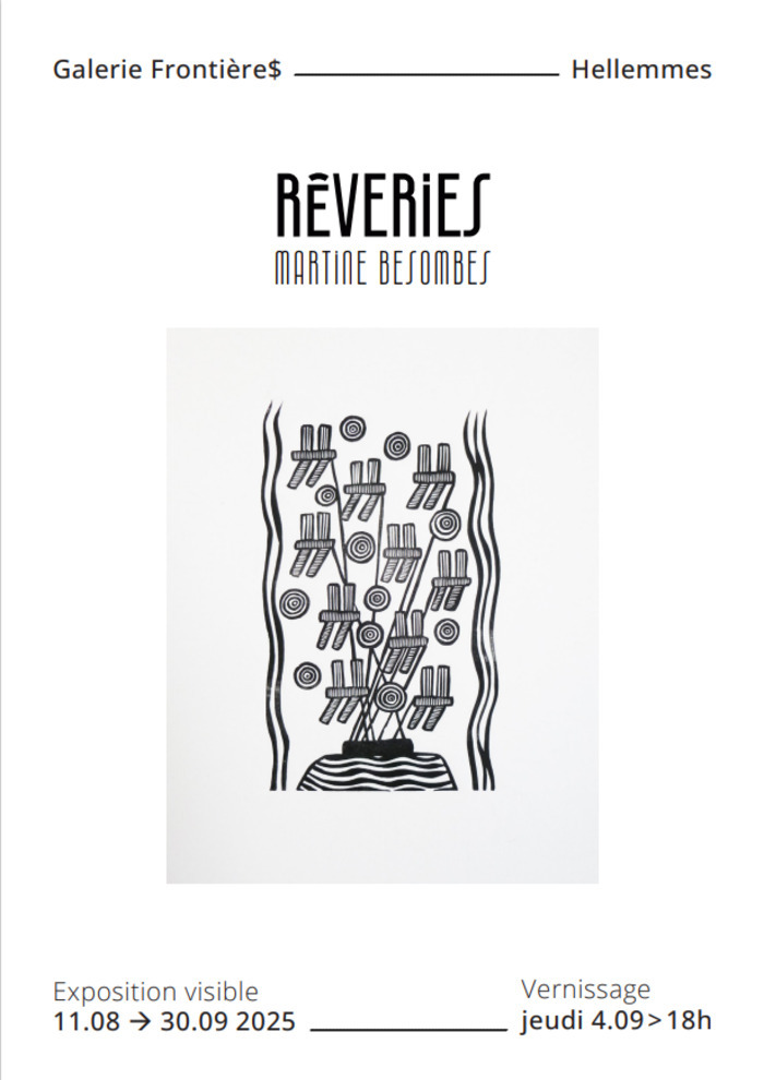Rêveries - Martine Besombes - Du 11/8 au 30/9