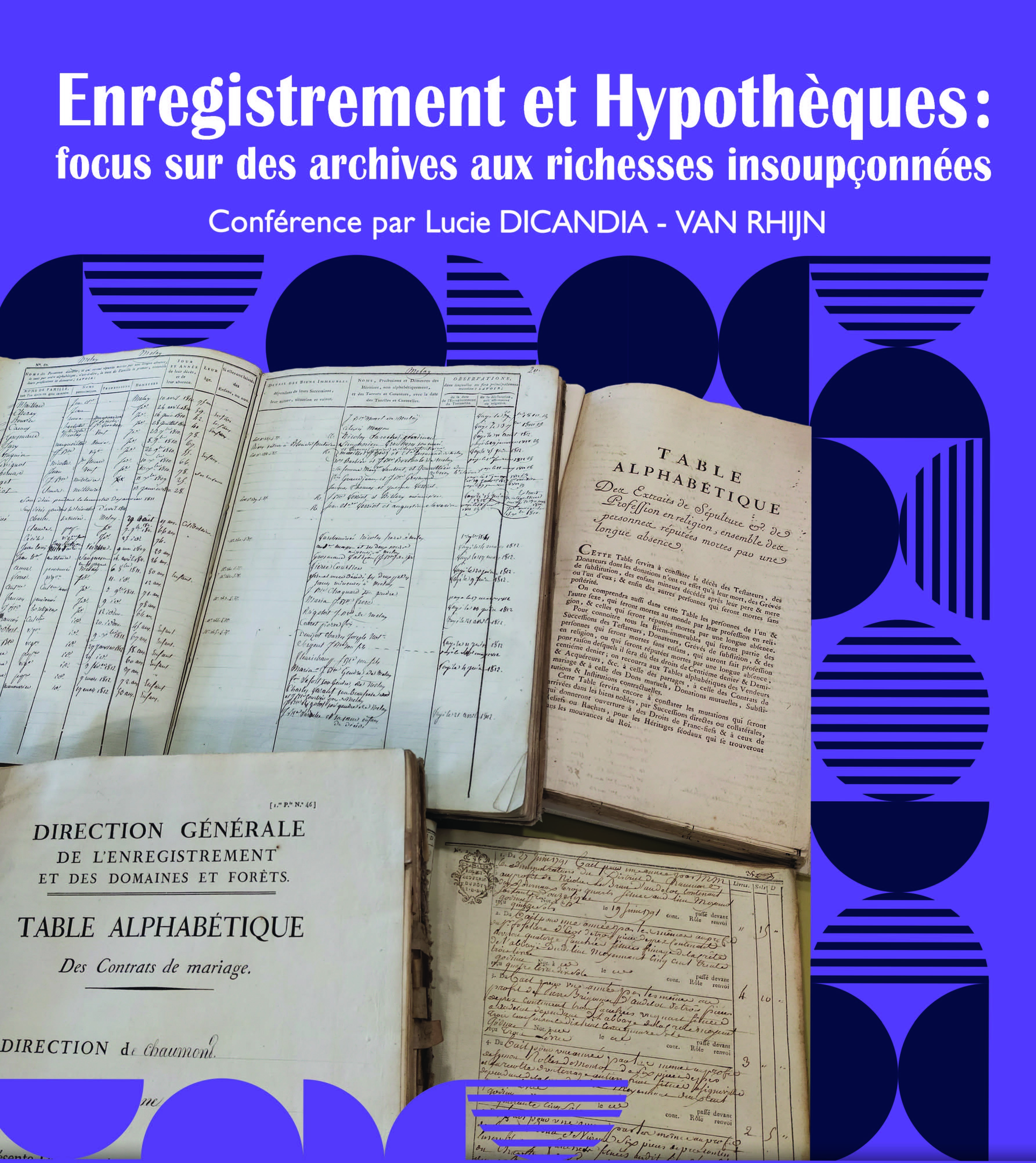 Conférence "Enregistrement et hypothèques : focus sur des archives aux richesses insoupçonnées"