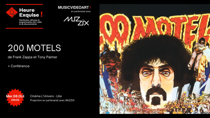 Heure Exquise ! :MUSICVIDEOART ! Projection/conférence : FRANK ZAPPA + 200 Motels