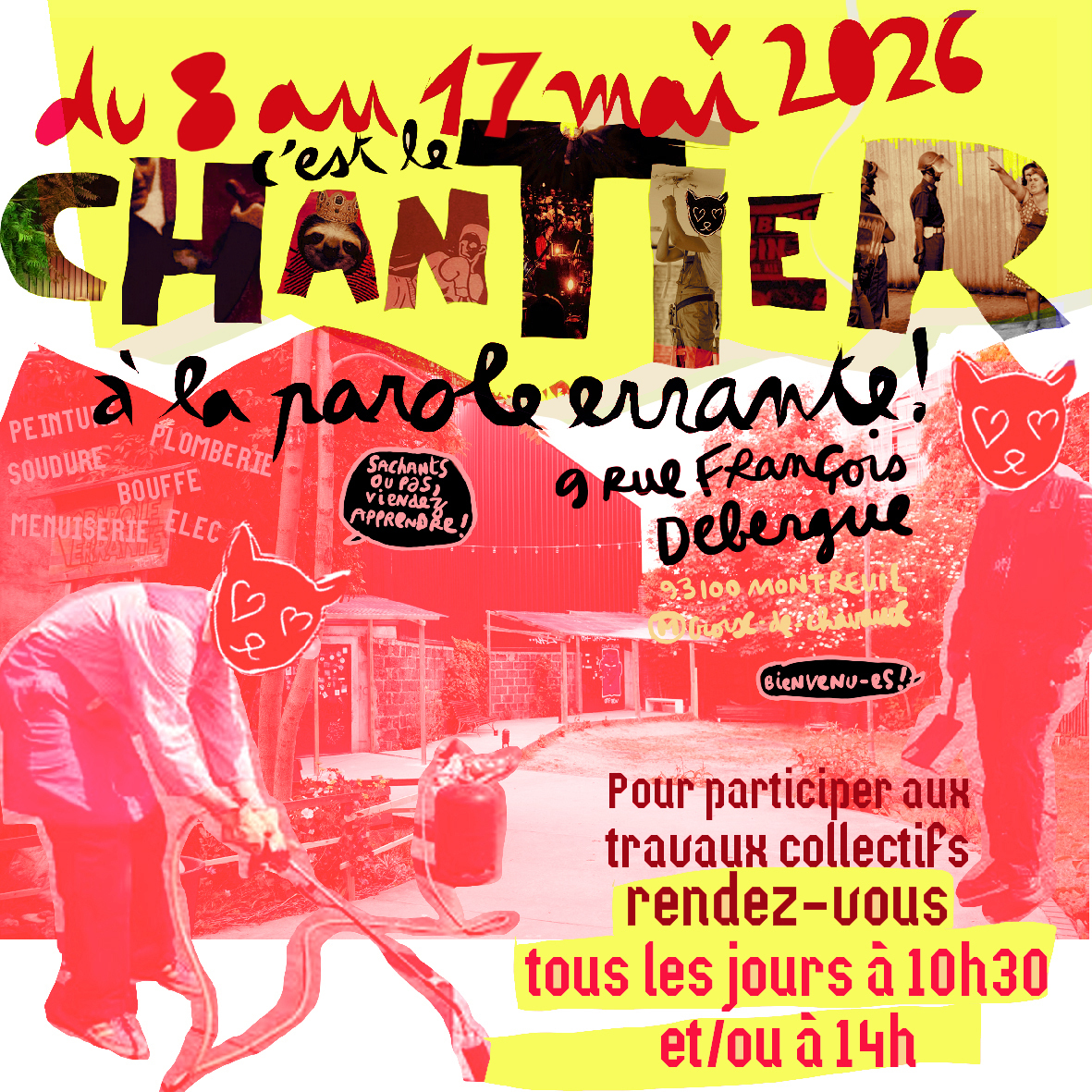 Du 8 au 17 mai, c'est le chantier à la Parole errante !