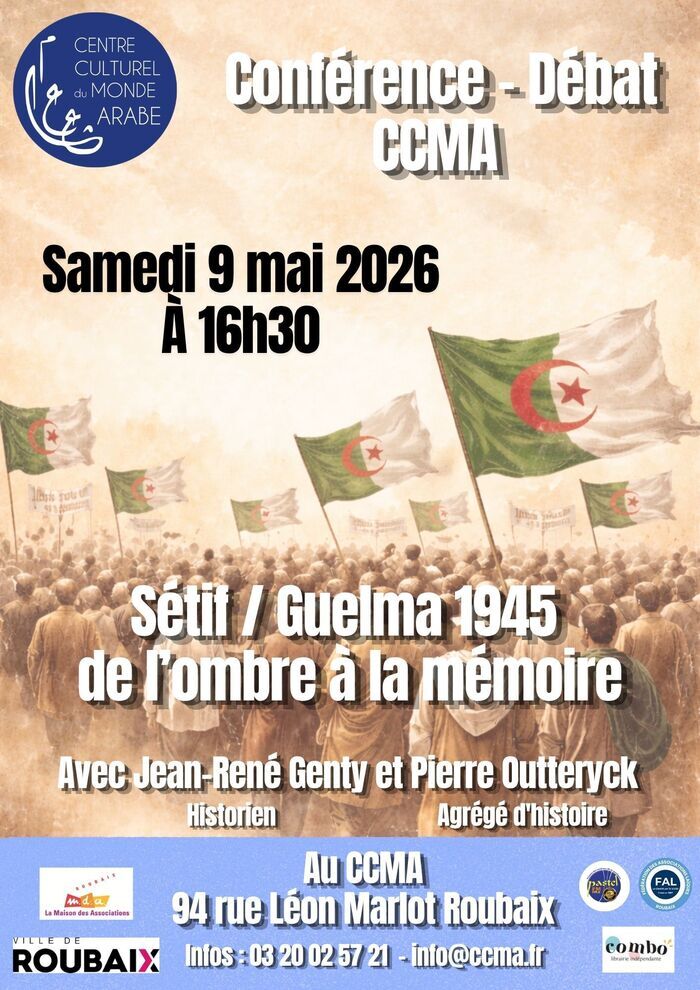 Conférence Débat : 
​Sétif / Guelma 1945 : de l'ombre à la mémoire