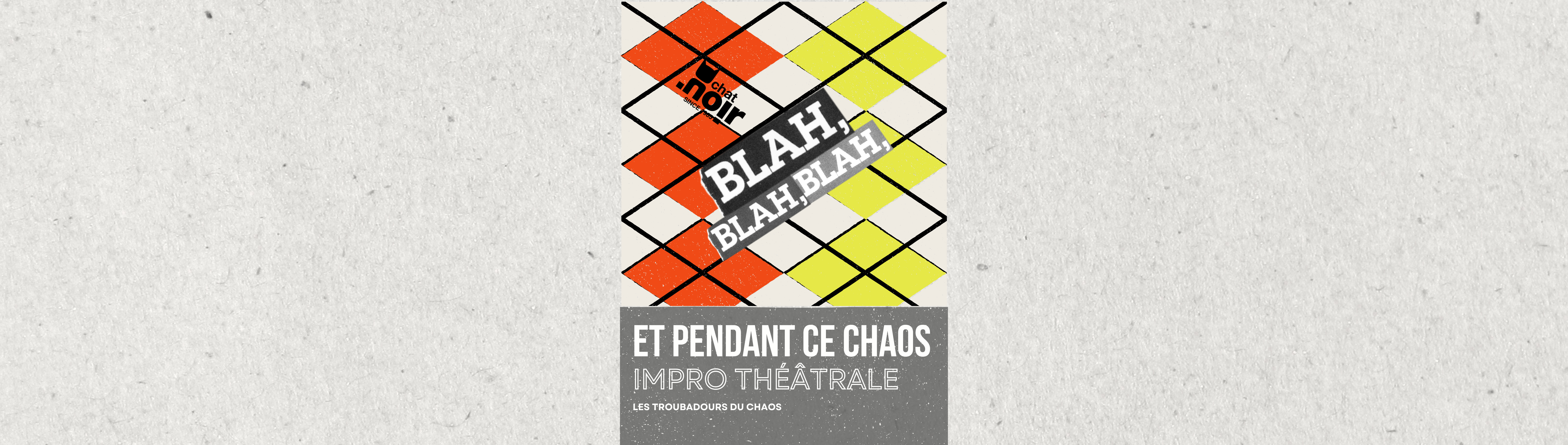 Et pendant ce chaos | LES TROUBADOURS DU CHAOS
