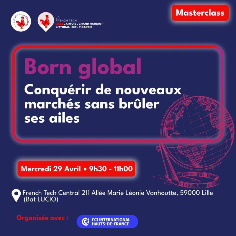 Masterclass Born Global - Conquérir de nouveaux marchés sans brûler ses ailes