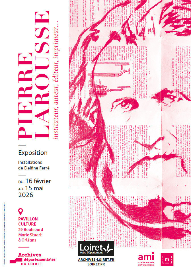 Exposition : Pierre Larousse, instituteur, auteur, éditeur, imprimeur…